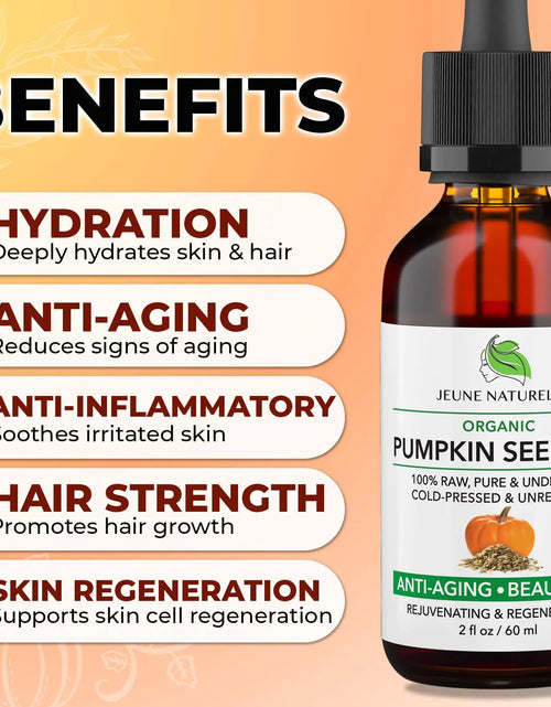 Load image into Gallery viewer, Pumpkin Seed Oil Organic, 100% Pure RAW Cold Pressed Undiluted For Anti Aging Wrinkle Repair Hair Growth, Fast Absorbing, Travel Size, Non-Comedogenic Organic Pumpkin Seed Oil
